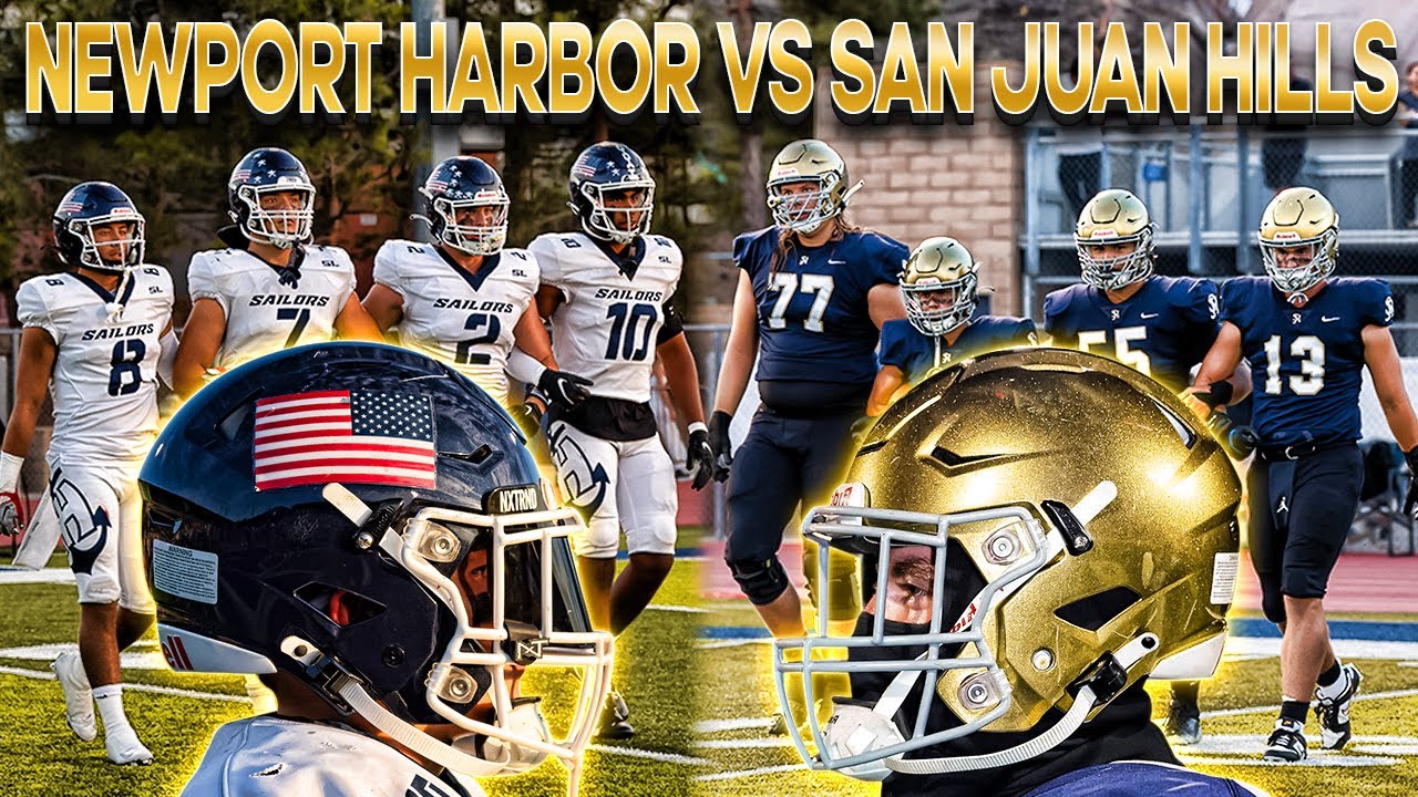 San Juan Hills vs Newport Harbor! - Robinson Brothers Ball Out! - Week 4