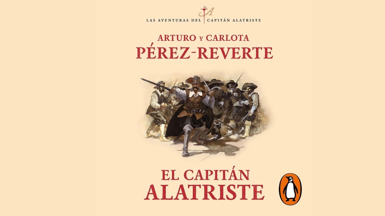 CAPITAN ALATRISTE: LAS AVENTURAS DEL CAPITAN ALATRISTE 1
