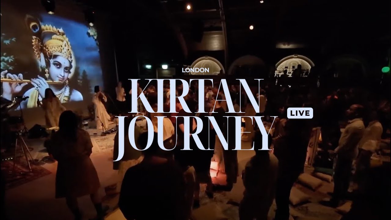Kirtan Journey | Live from London