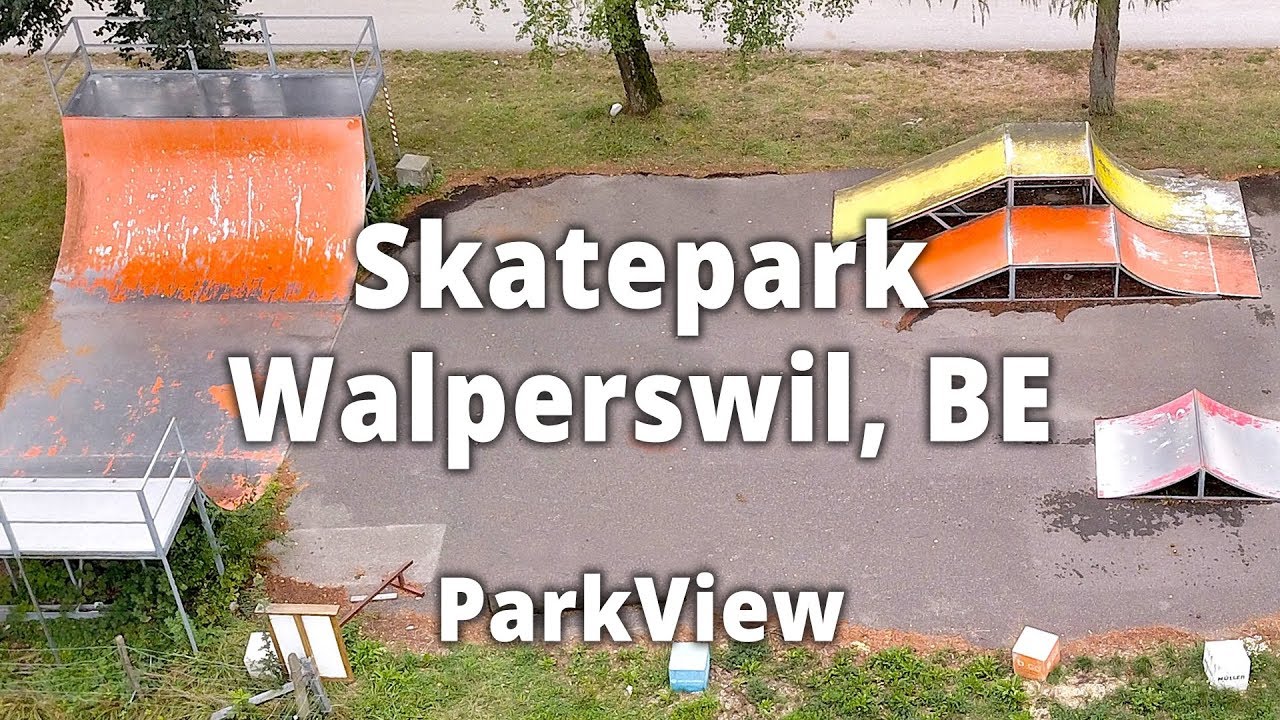 Skatepark Walperswil, BE / Schweiz (2018 | #ParkView Tour 150)