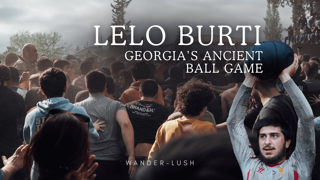 Lelo Burti: Inside Georgia's Ancient Ball Game