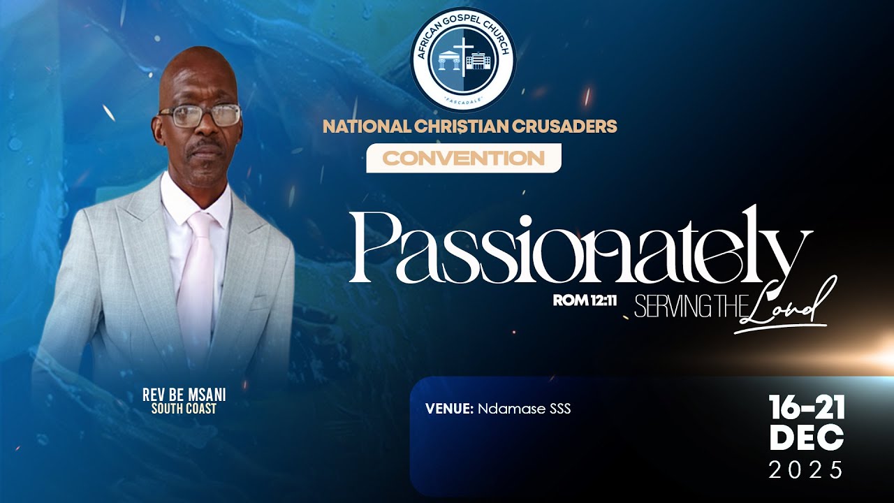 African Gospel Church CC Convention Afternoon Service | 17 Dec 2025 | EMthatha | Rev BE Msane