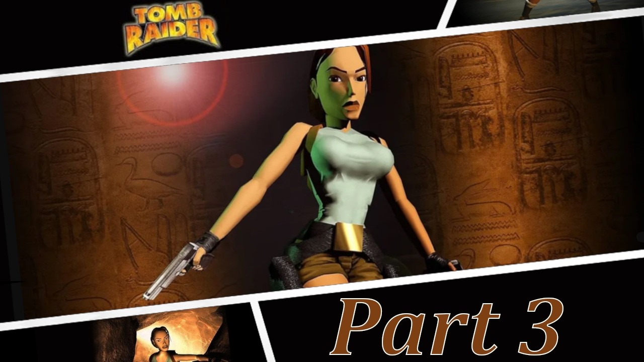 Tomb Raider I Remastered Starring Lara Croft | Part 3: Who invented gravity?!