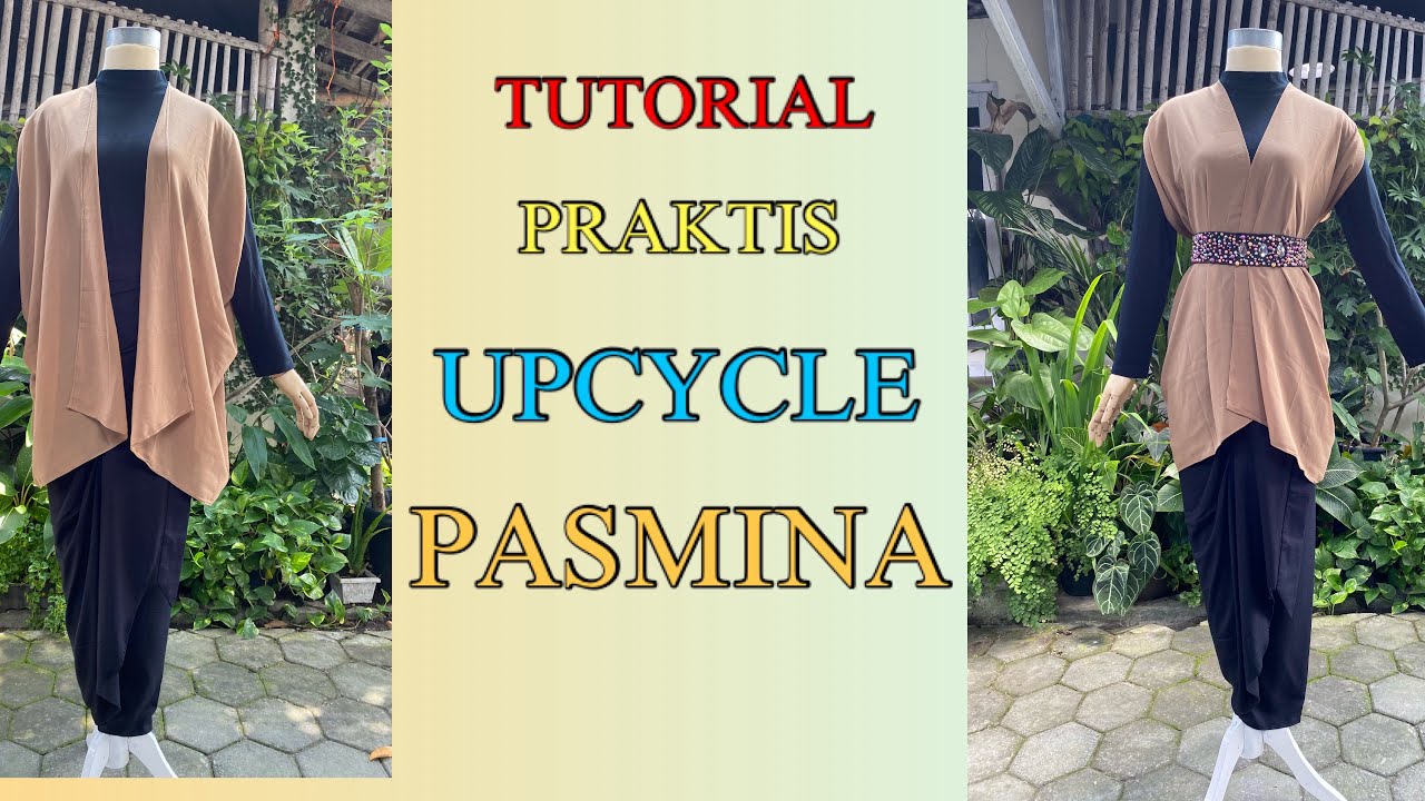 PASMINA  BEKAS JADI BERKELAS..❤️♻️ #tutorial #upcycle #pasmina #lovesewing #passion