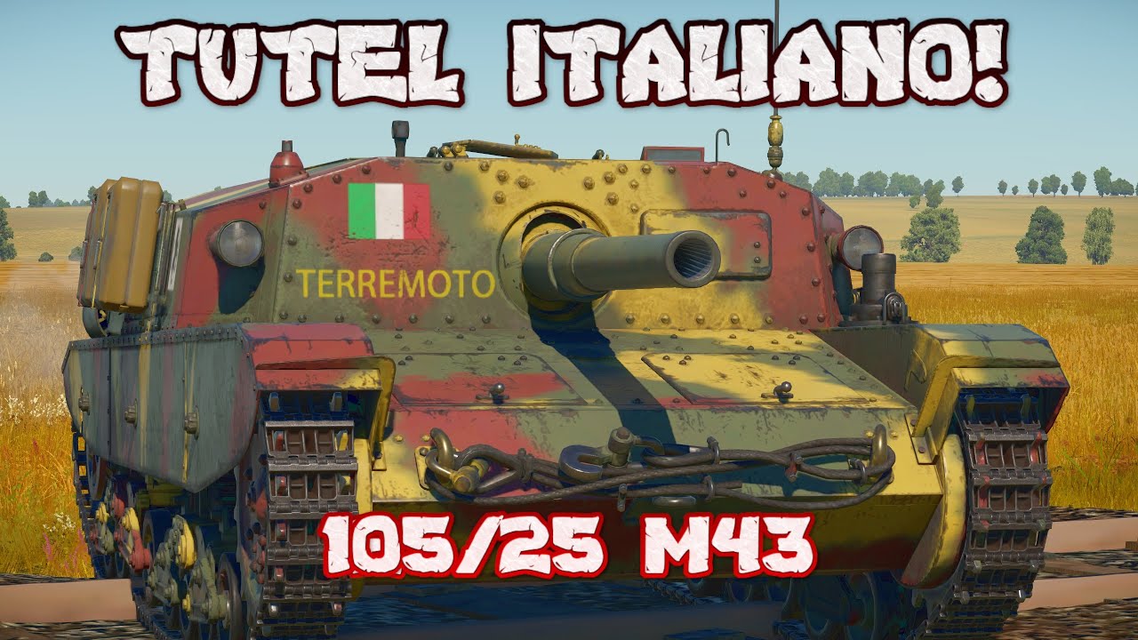 TUTEL ITALIANO: 105/25 M43! - War Thunder ITA