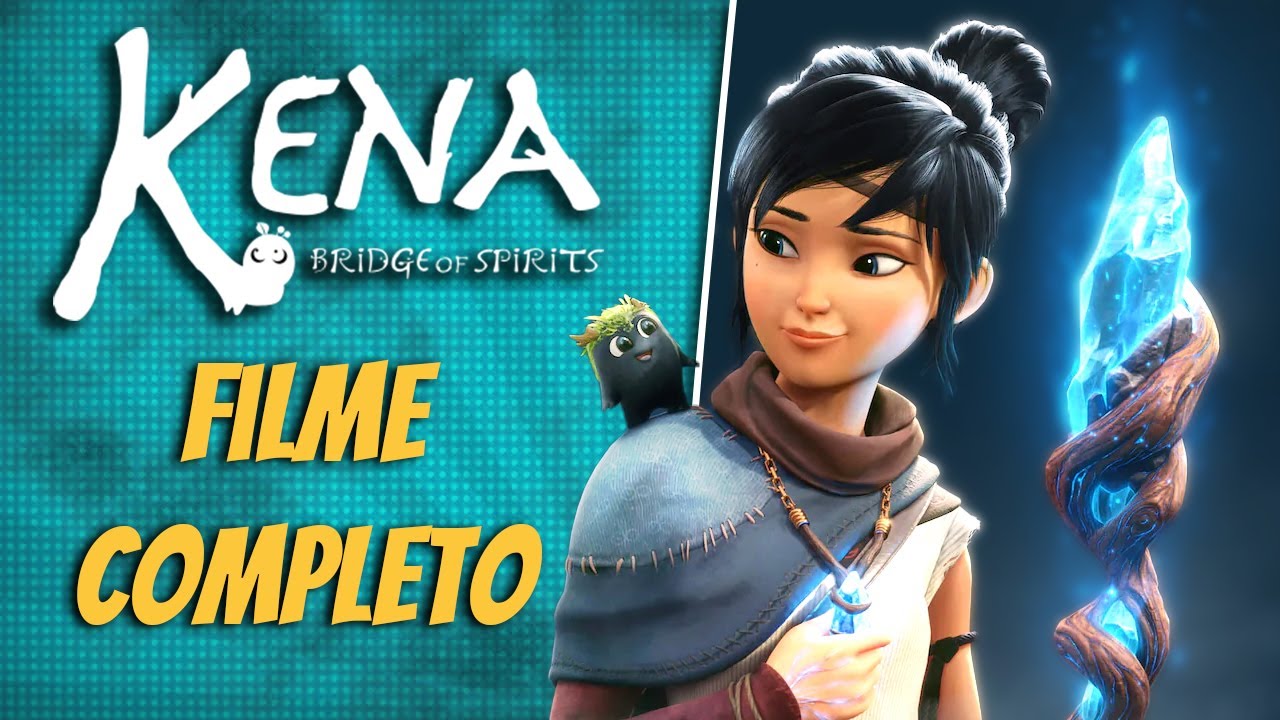 KENA: BRIDGE OF SPIRITS | FILME COMPLETO DO INÍCIO AO FINAL | LEGENDADO EM PT BR