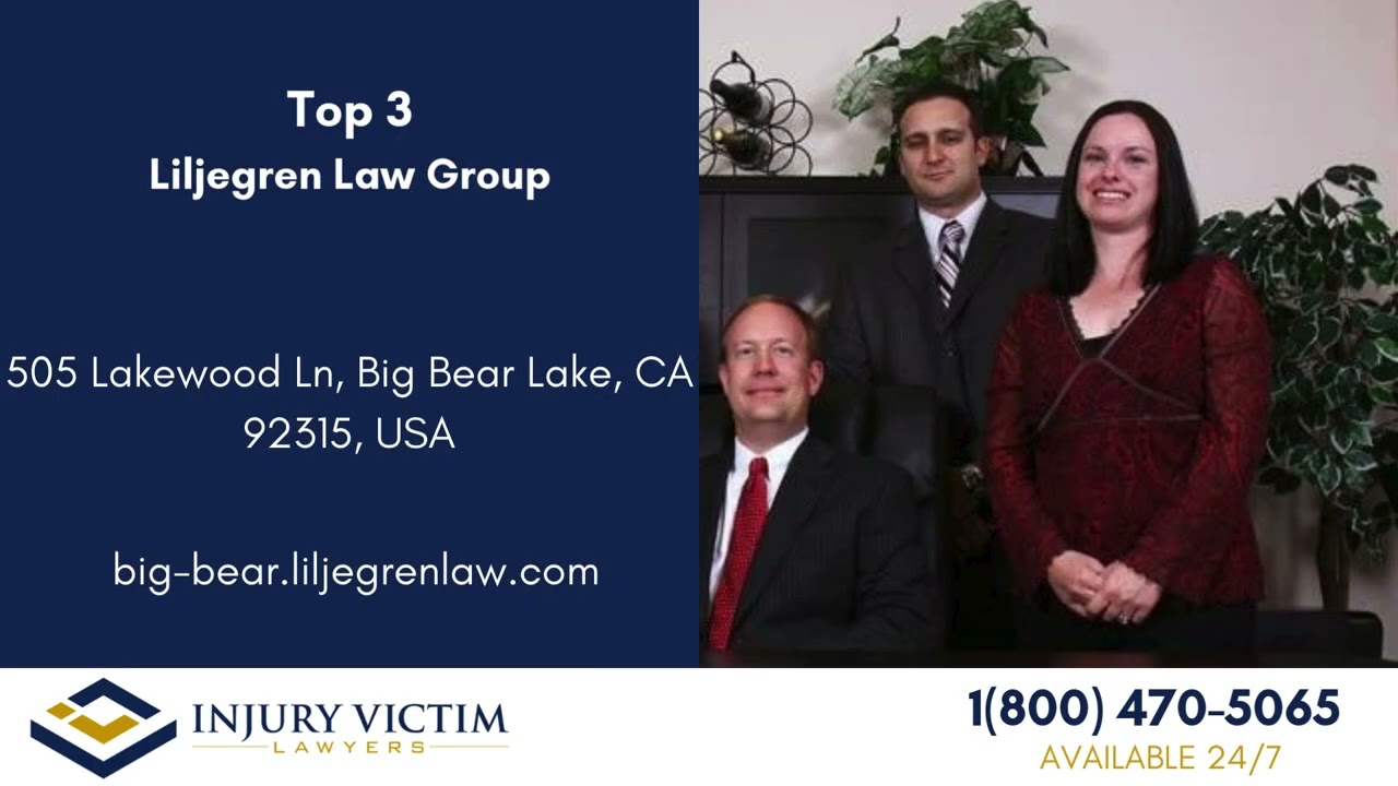 Top 3 Personal Injury Lawyers Big Bear Lake