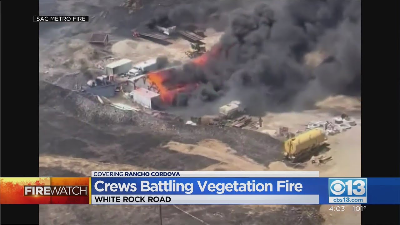 Crews Battle Vegetation Fire In Rancho Cordova