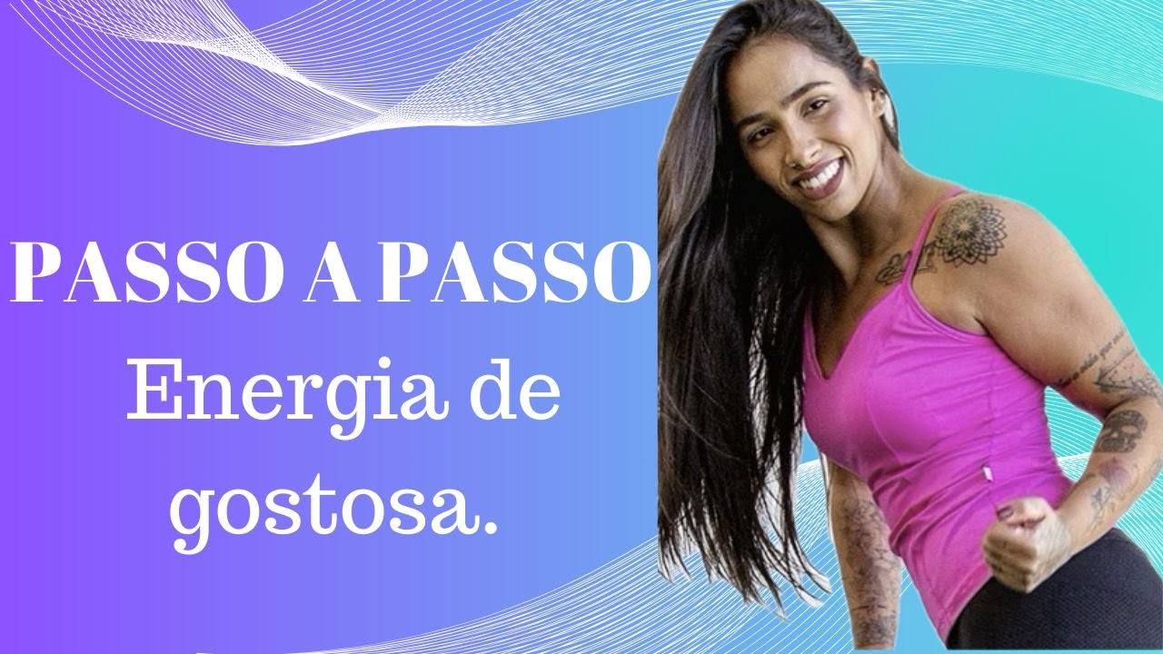 Passo a passo - Energia de gostosa. Professora Tiff! ( FitDance )