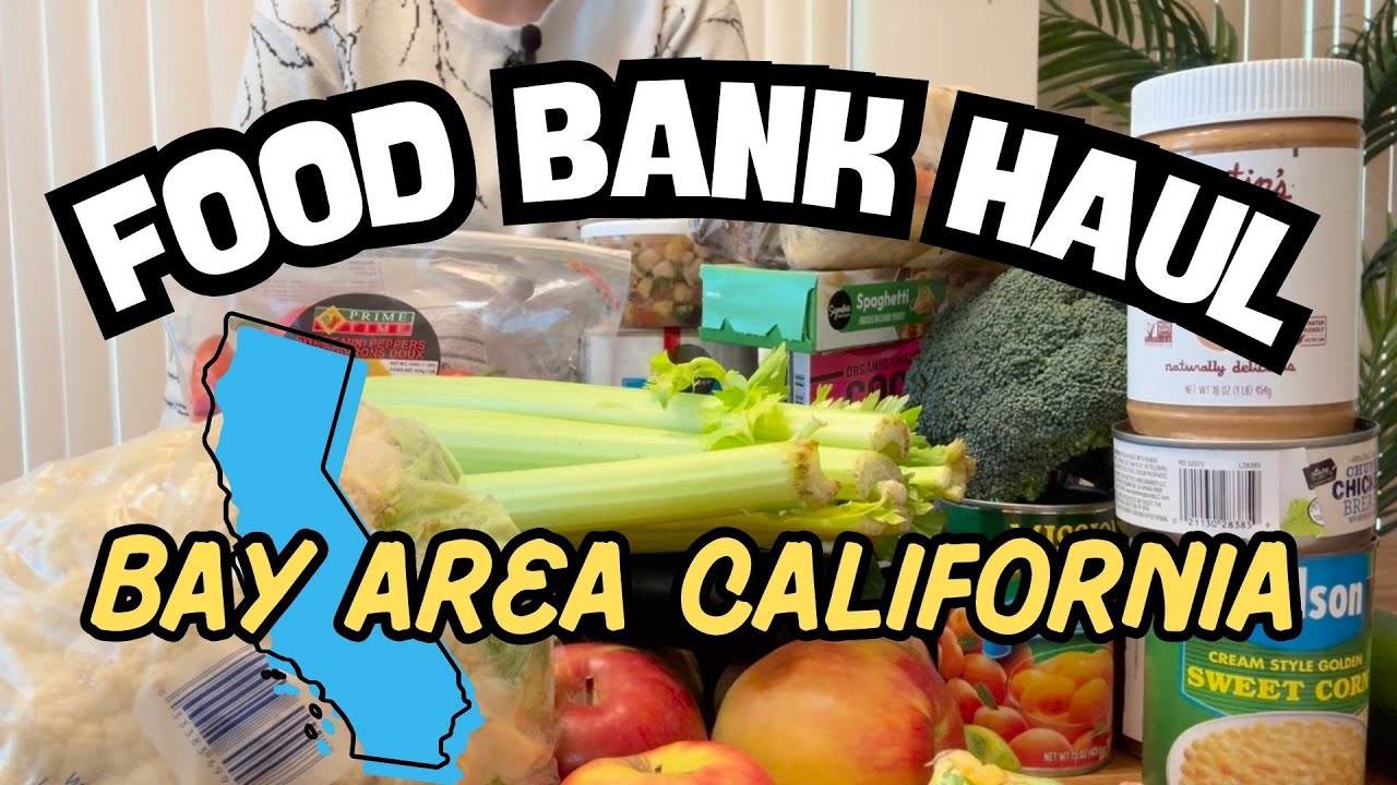 Food bank Haul / Food Pantry Haul / Bay Area California Low Income Struggling Mom!