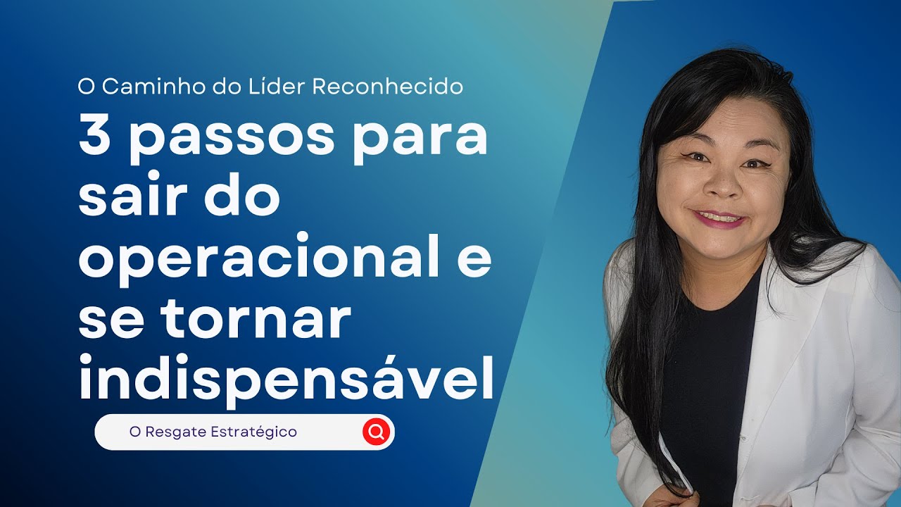 O Caminho do Líder Reconhecido - Ep. 04 #OResgateEstrategico