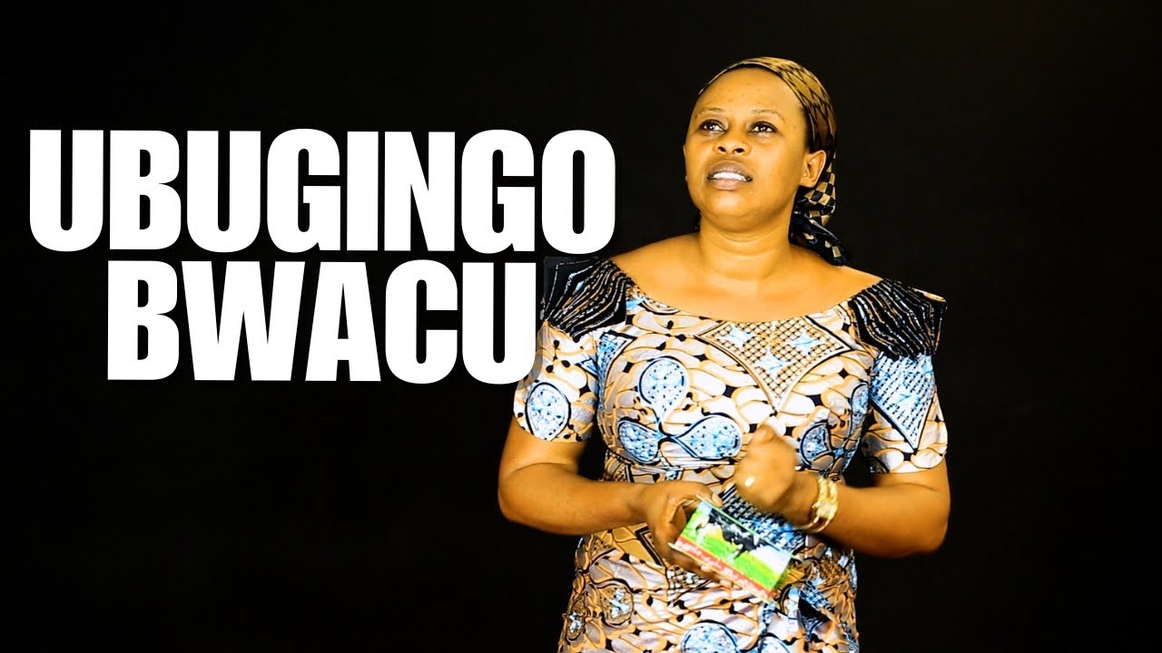 UBUGINGO BWACU by Giramahoro Claudine//30 mugakiza