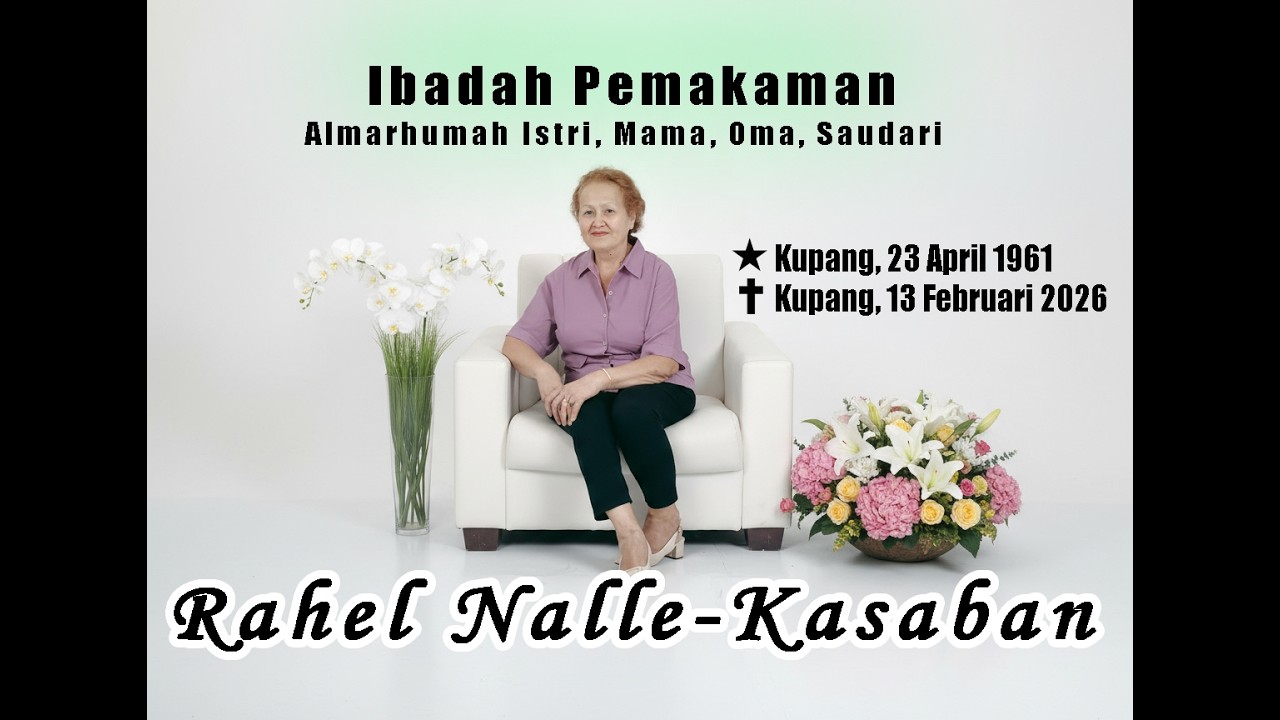 Ibadah Pemakaman Istri, Mama, Oma Almarhumah Rahel Nalle-Kasaban🕊️🥀