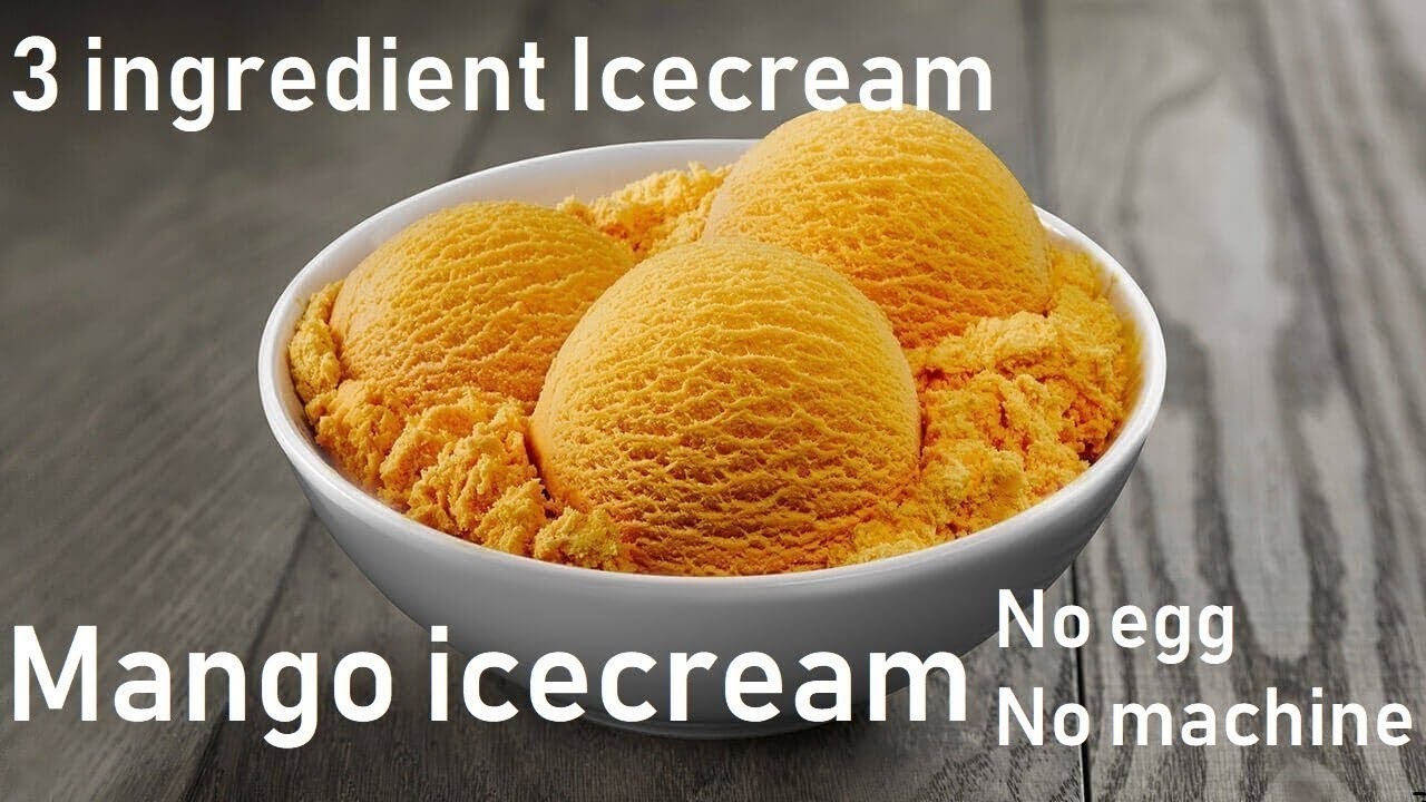 Mango Ice cream Recipe(only 3 ingredient) | Ice cream Recipe | without eggs & Ice cream machine