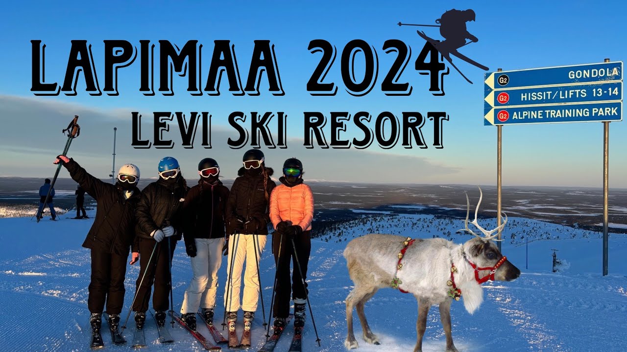 LAPIMAA SUUSAREIS 2024 - LEVI SKI RESORT