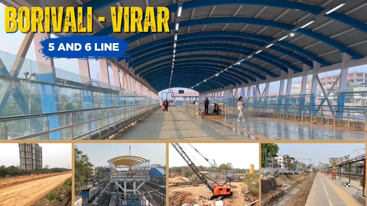 Borivali–Virar Rail Expansion: 5 and 6 line Status - Expanding capacity with new rail lines | Mumbai
