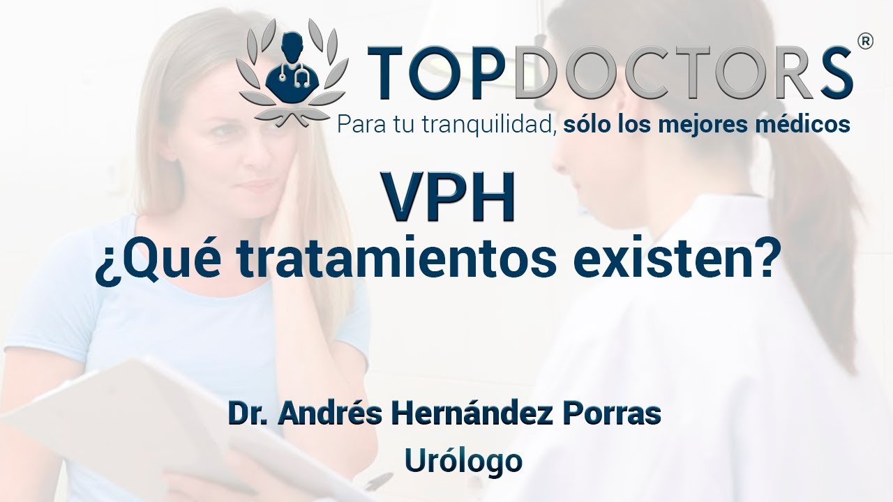 Virus del papiloma humano ¿Qué tratamientos existen?