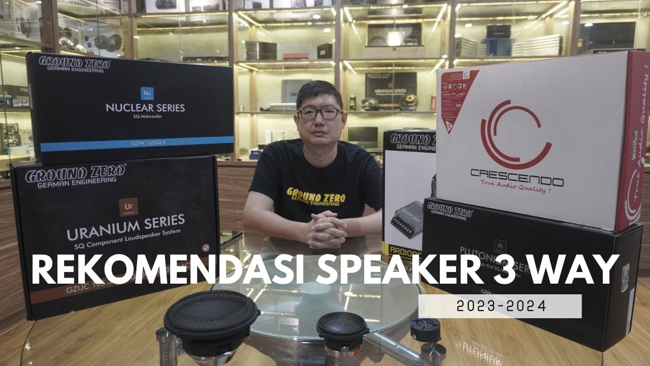 REKOMENDASI SPEAKER AUDIOMOBIL 3 WAY 2023-2024