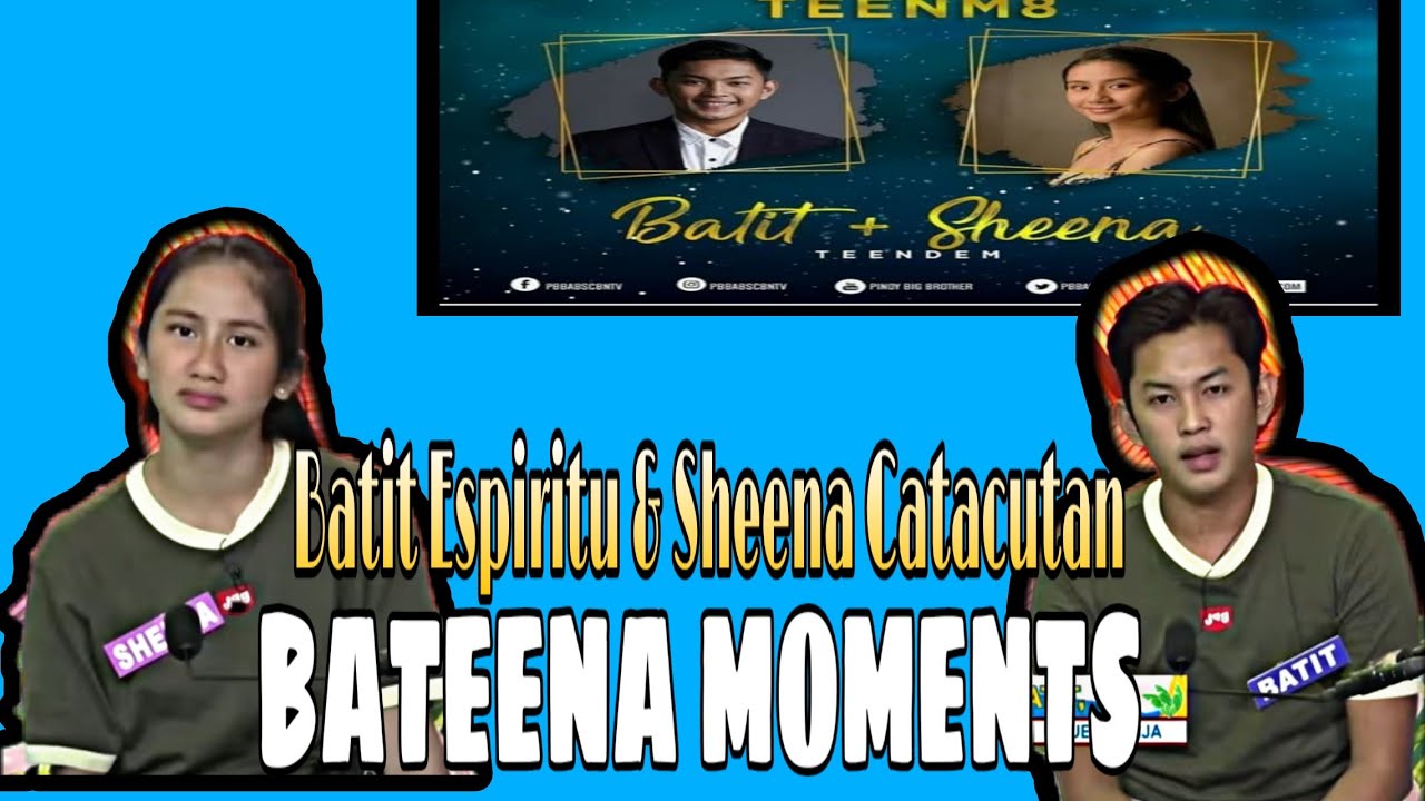 PBB OTSO Bateena Moments || Batit Espiritu and Sheena Catacutan || Paano Ba Naman