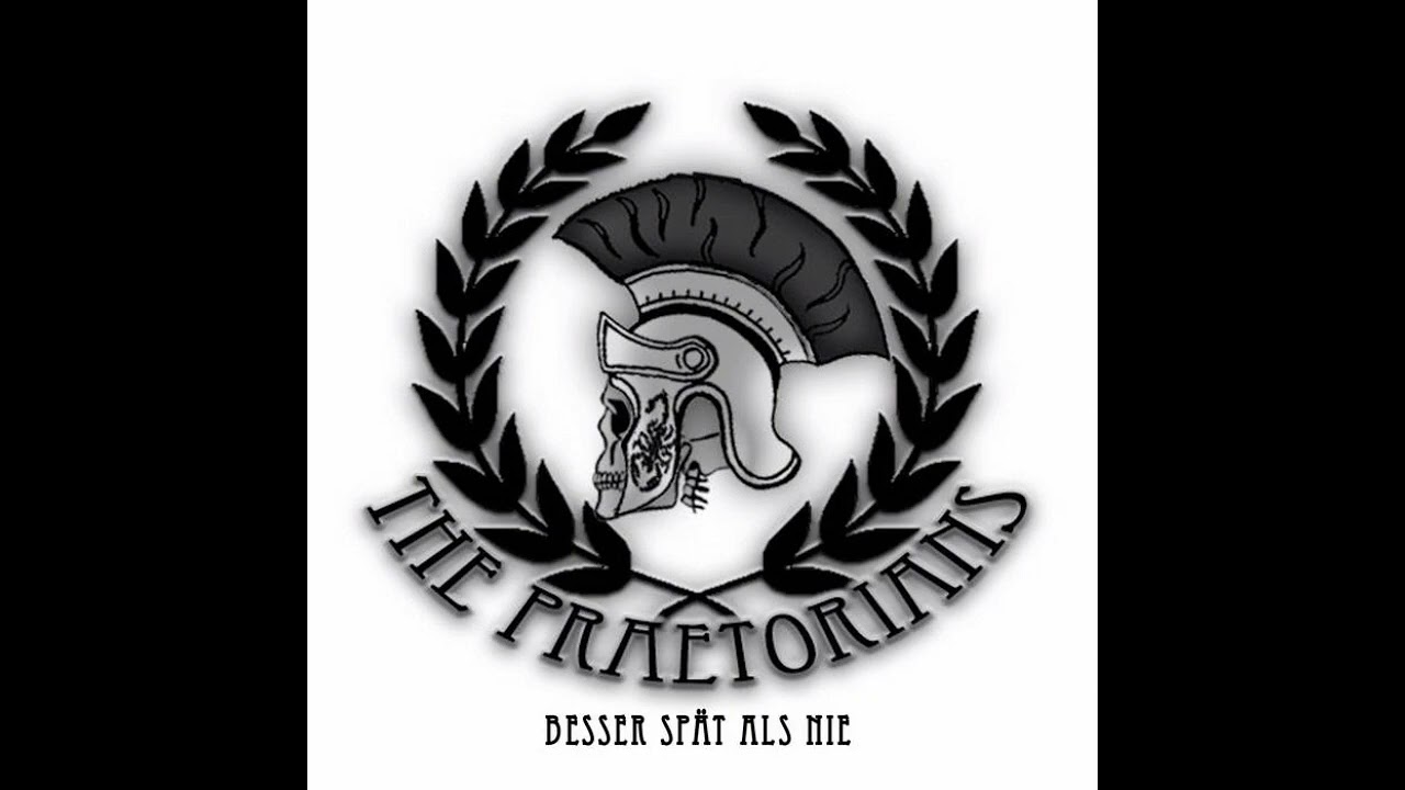 The Praetorians - Besser Spät Als Nie(ep 2012)