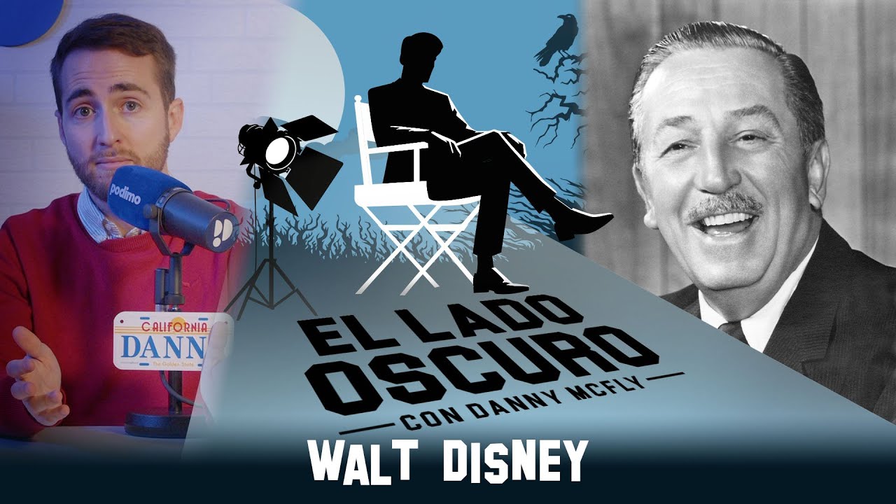El lado oscuro #11: Walt Disney