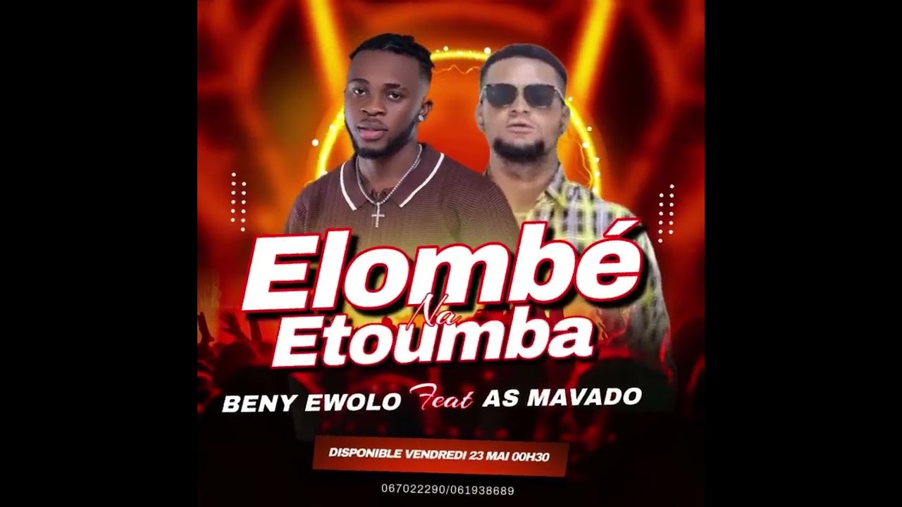 BENY EWOLO FEAT AS MAVADO - ELOMBE NA ETOUMBA