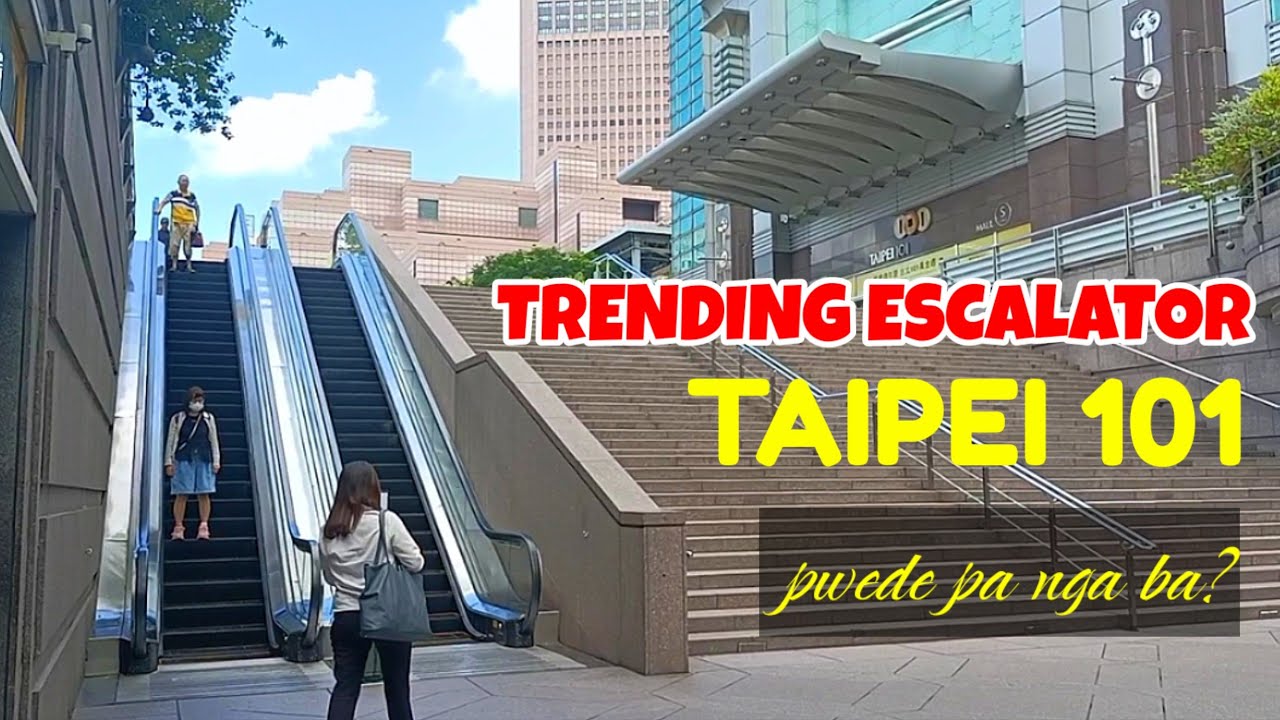 TRENDING ESCALATOR AT TAIPEI 101🇹🇼 | WALKING TOUR | 