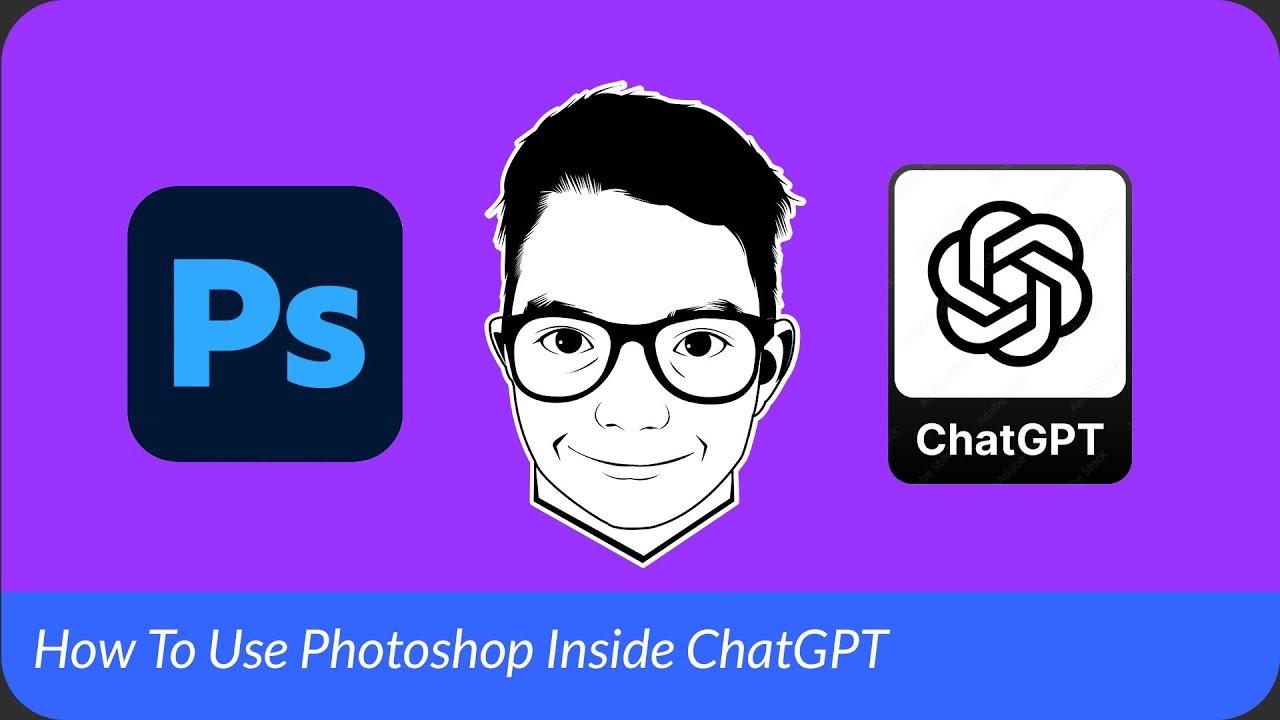 How To Use Photoshop Inside ChatGPT I Tech Tips By P.A.U.L.