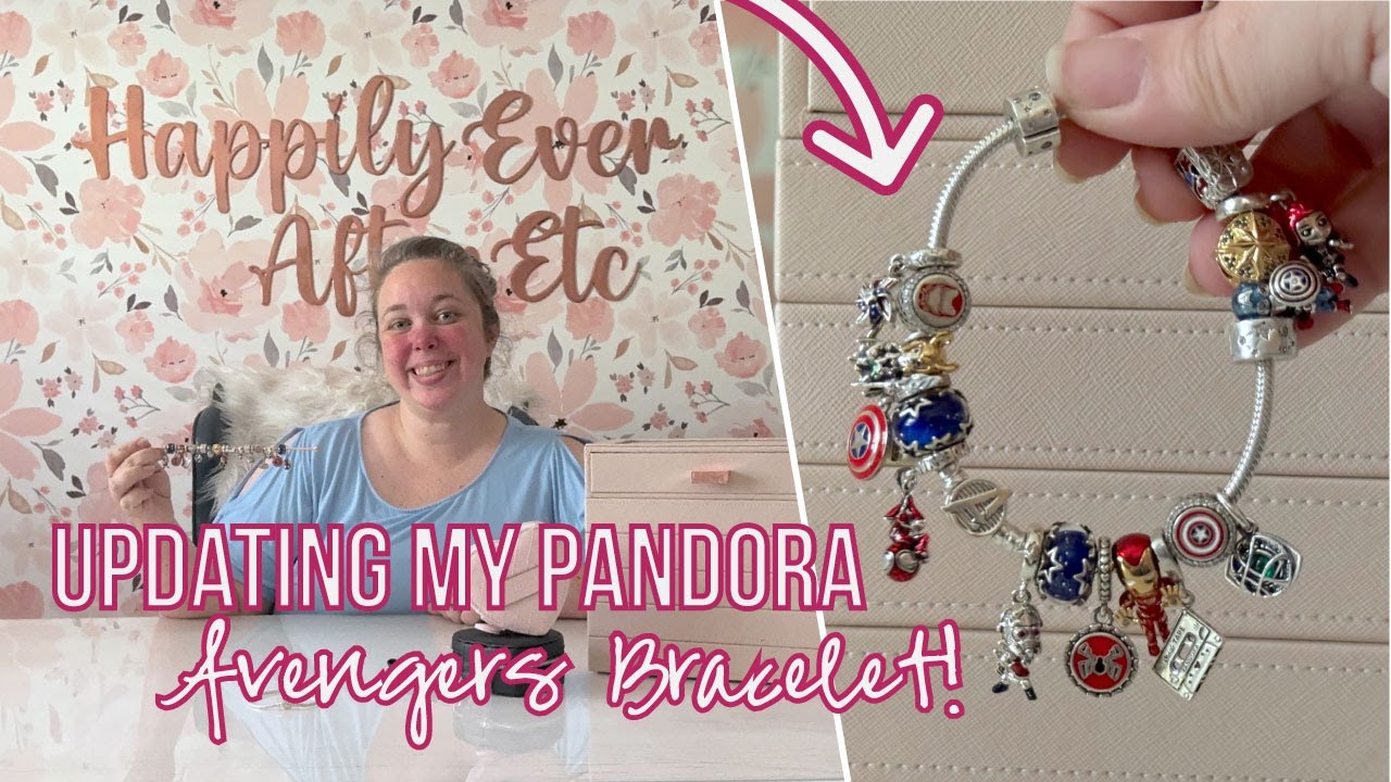 Updating my Pandora Avengers Bracelet: Captain America, Scarlet Witch, Captain Marvel, Loki Iron Man