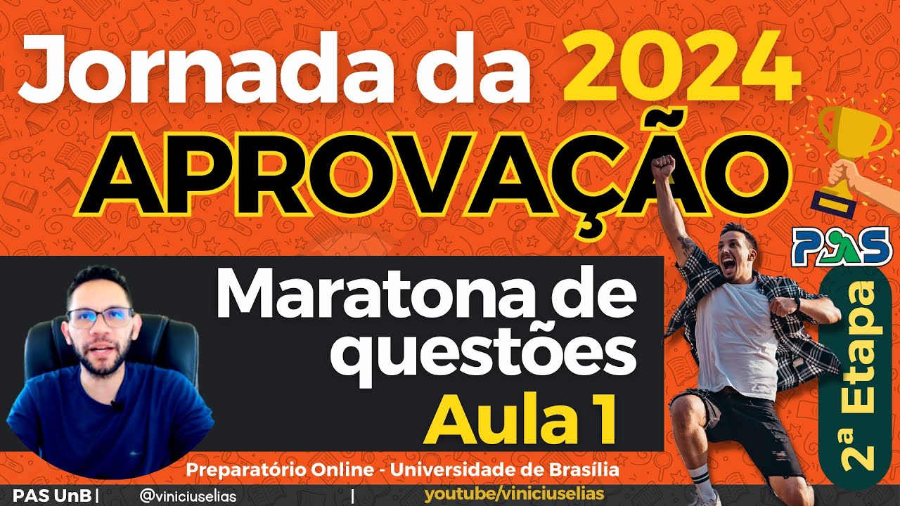 JORNADA DA APROVAÇÃO 2024 - PAS UNB | PAS 2 | AULA 1