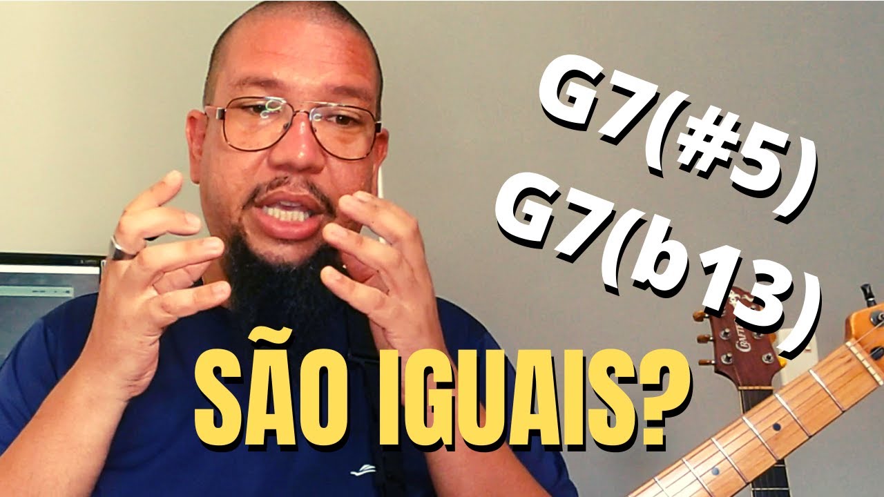 G7(#5) x G7(b13), AFINAL, QUAL É A DIFERENÇA?
