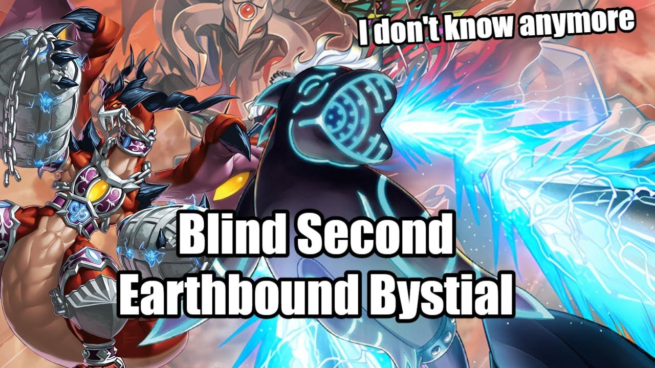 Blind 2nd Earthbound Bystial Control - Yu-Gi-Oh! Master Duel