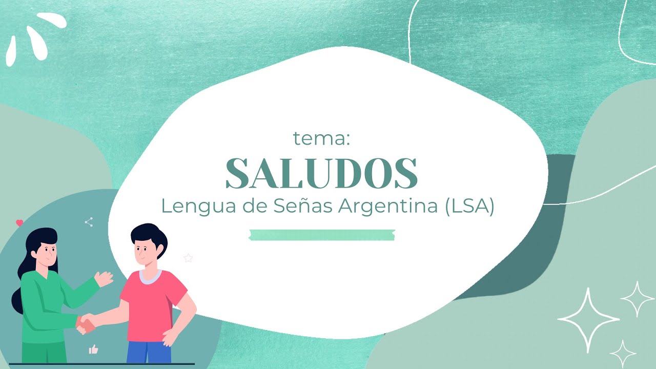 Vocabulario de los SALUDOS (LSA)