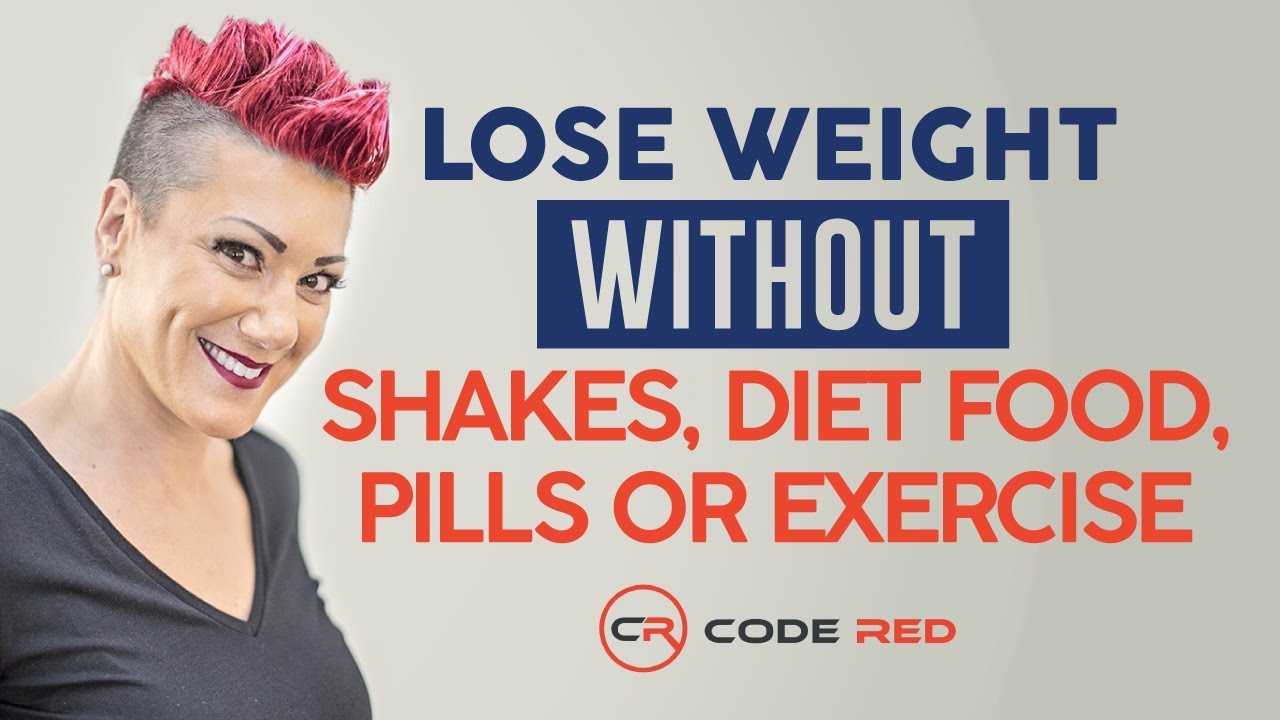 Lose Weight Without Shakes, Diet Food, Pills, or Exercise