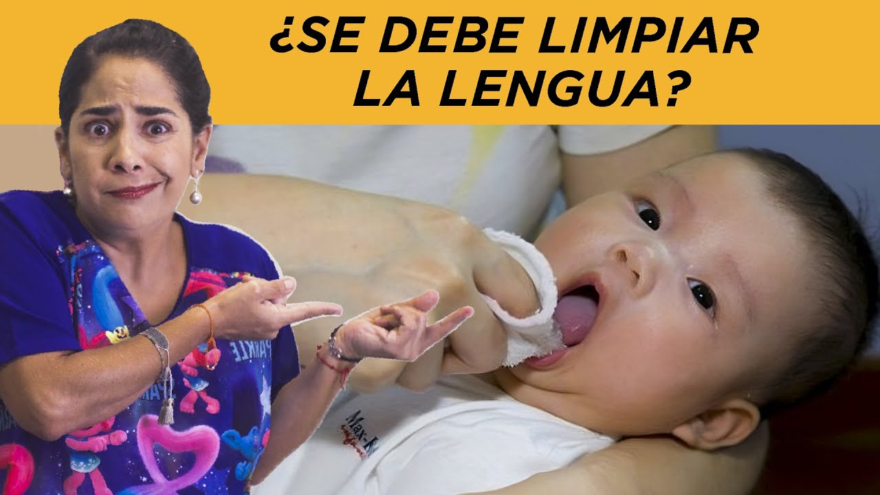 ¿Se debe limpiar la lengua del bebé?