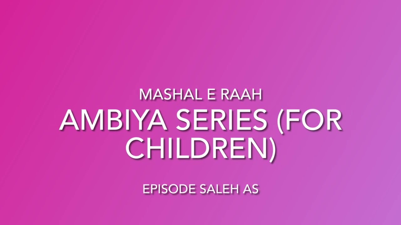 AMBIYA SERIES (Episode Saleh AS)