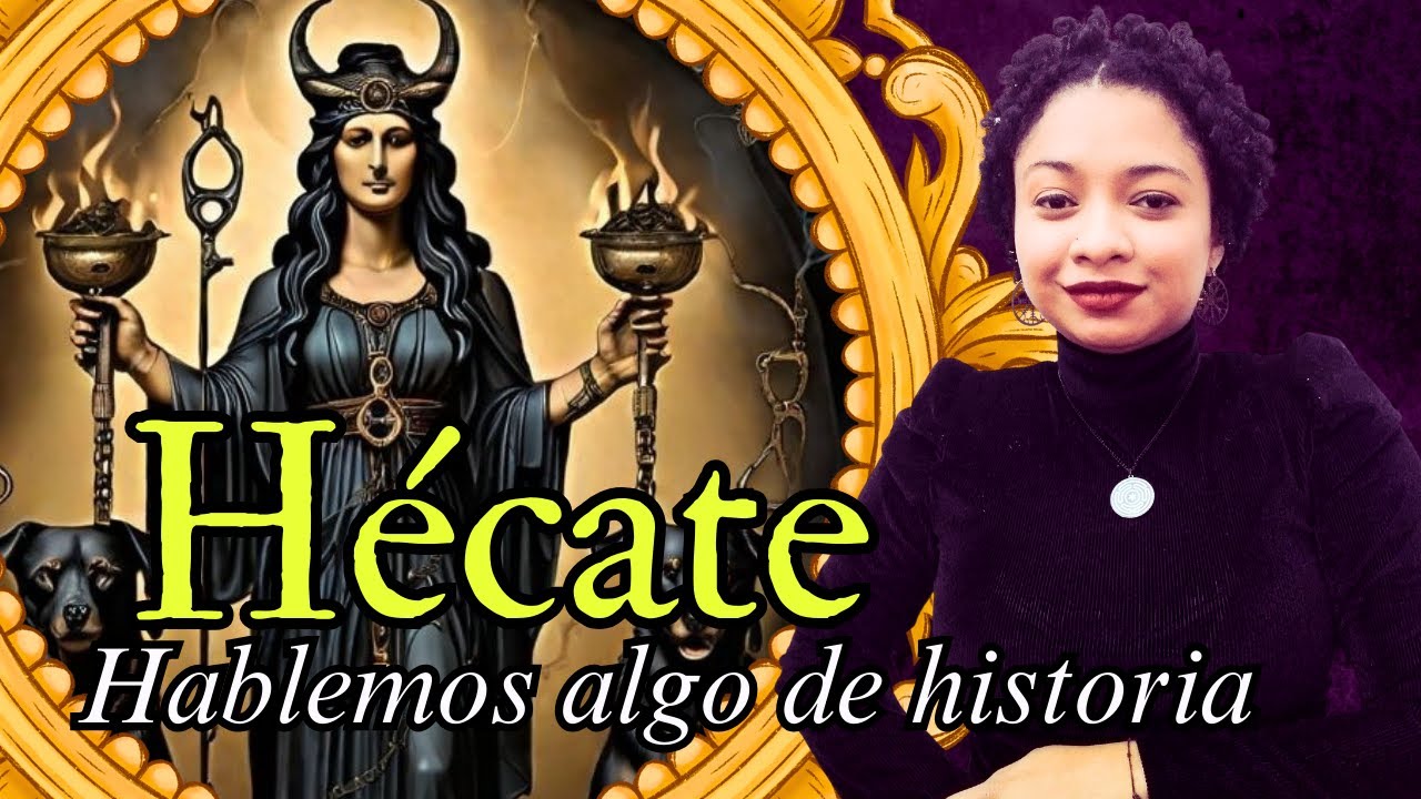 ¿Quien es la Diosa Hécate?