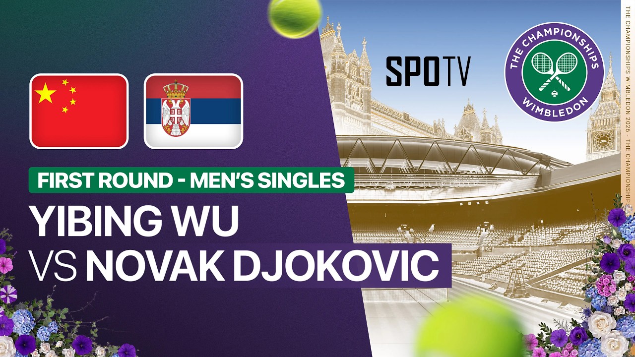2026 ATP/WTA Wimbledon Championships All Matches - Day 1 First Round | Novak Djokovic vs Yibing Wu