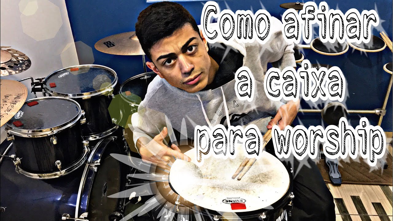 COMO AFINAR A CAIXA PARA WORSHIP | #JOHN #DRUMMER