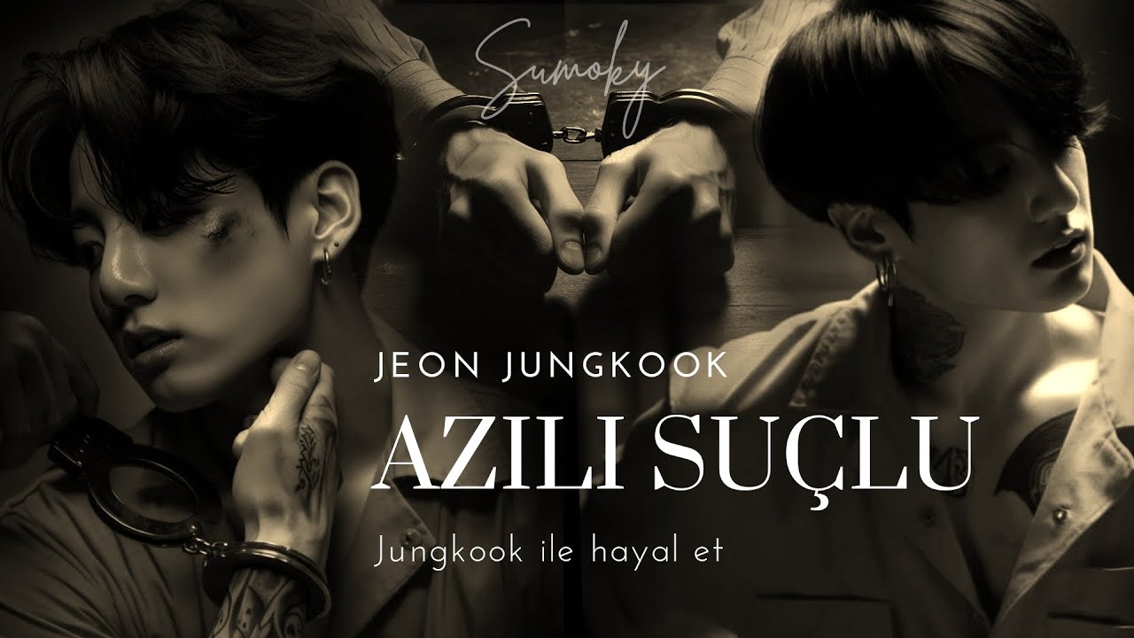jungkook ile hayal et #3 (AZILI SUÇLU)