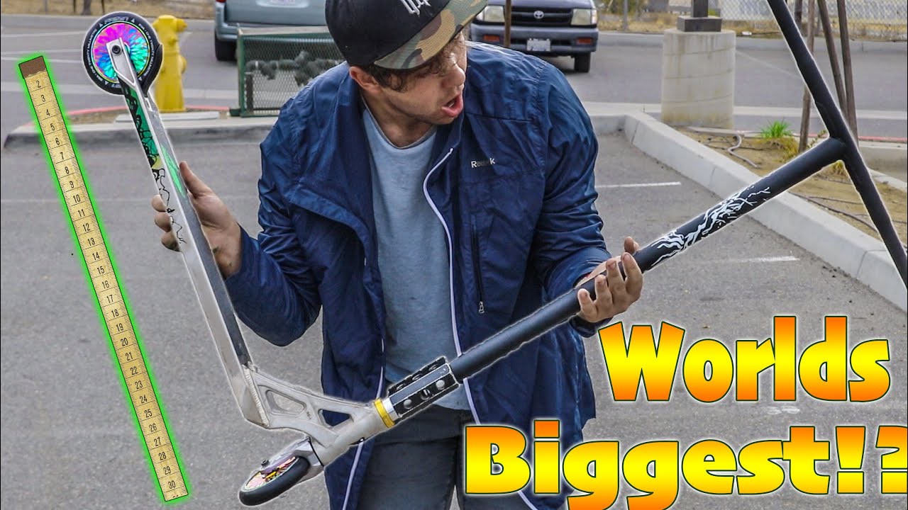 BUILDING WORLDS BIGGEST CUSTOM PRO SCOOTER!