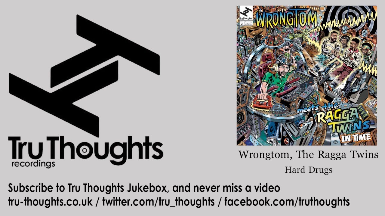 Wrongtom, The Ragga Twins - Hard Drugs