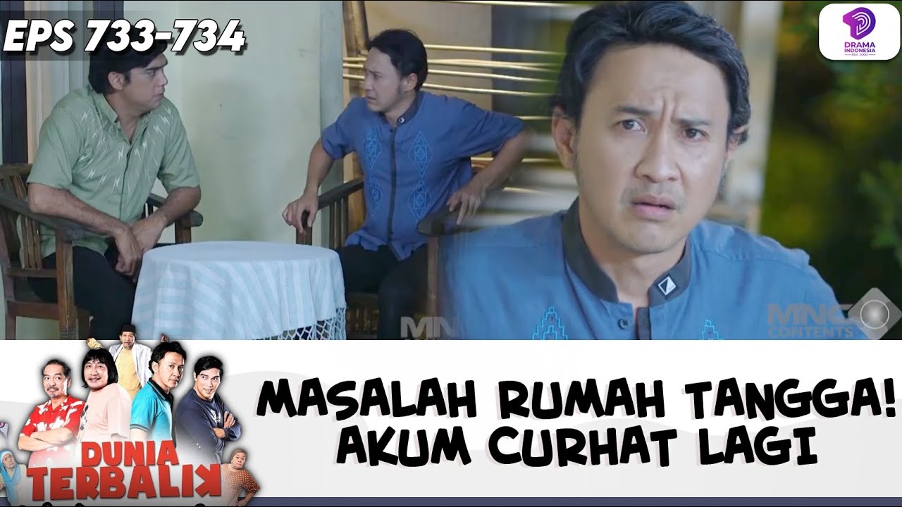 SUASANA MEMANAS! AKUM CURHAT LAGI, RUMAH TANGGA TERANCAM? | DUNIA TERBALIK | EPS.733-734 (5/10)