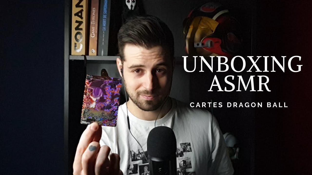 ASMR FRANÇAIS - UNBOXING CARTES DRAGON BALL CARDGAME - JEAN-CONAN ASMR