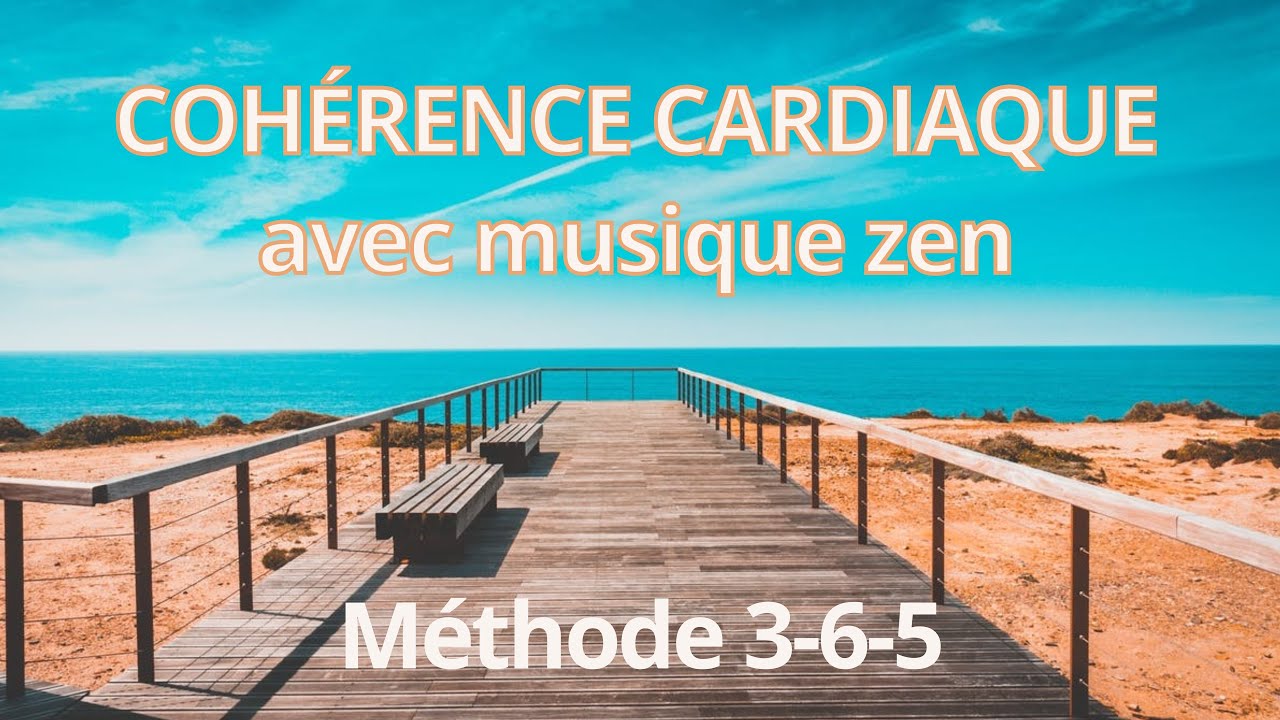 Cohérence cardiaque | Musique zen | Respiration méthode 3-6-5