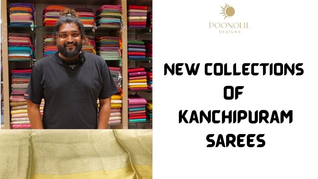 NEW COLLECTIONS OF TISSUE KANCHIPURAM SAREES