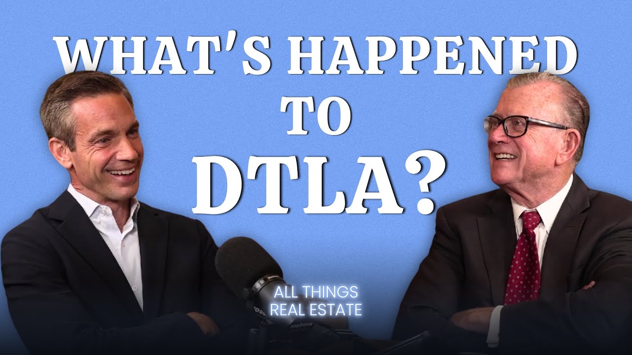 Reviving Downtown LA | Hal Bastian’s Bold Real Estate Mission