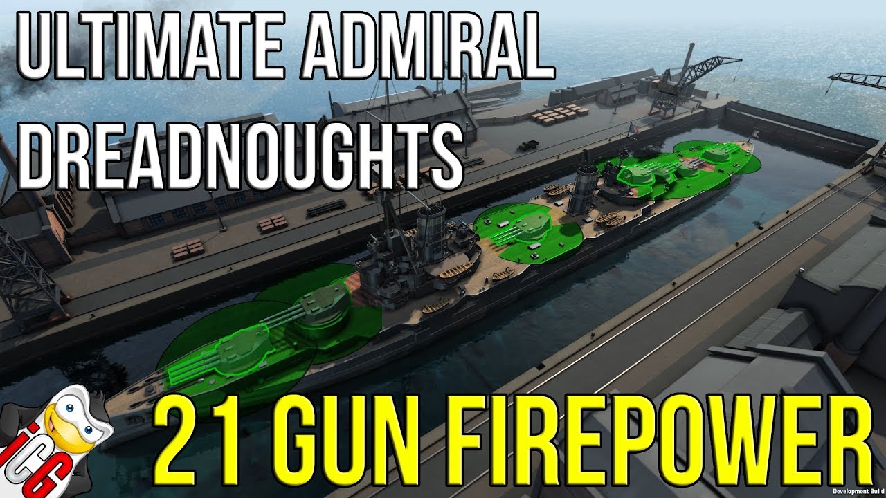 Ultimate Admiral Dreadnoughts - 21 Gun Battlecruiser!