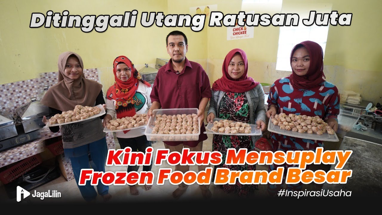 Ditinggal Utang Ratusan Juta Sekarang Fokus Mensuplay Frozen Food Brand Besar