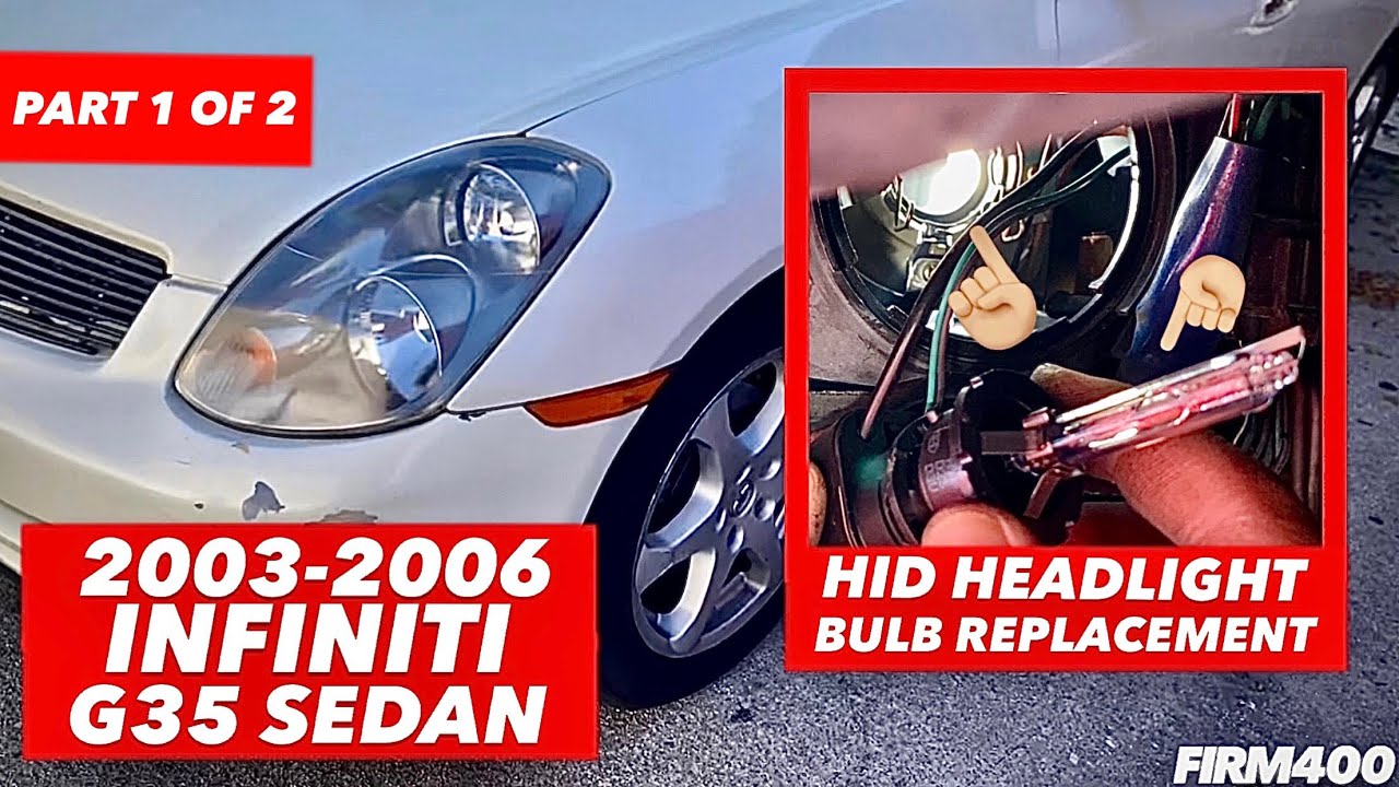 2003-2006 INFINITI G35 D2S HID HEADLIGHT BULB REPLACEMENT INSTALLATION